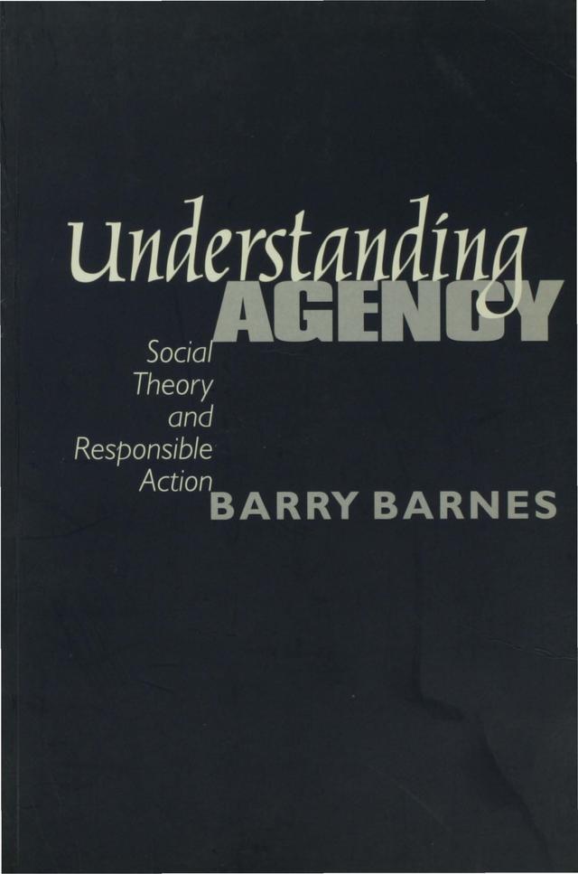 Understanding Agency by Barry Barnes