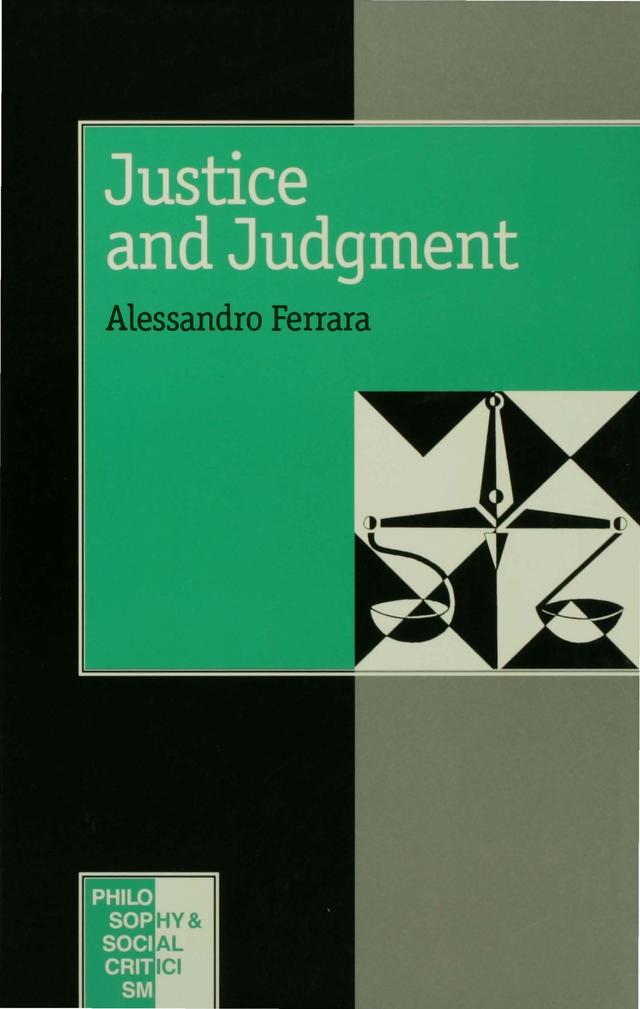 Justice and Judgement by Alessandro Ferrara