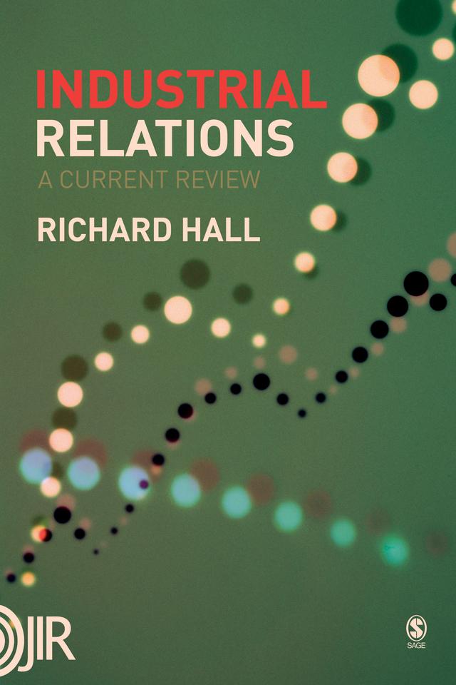 Industrial Relations by Richard Hall