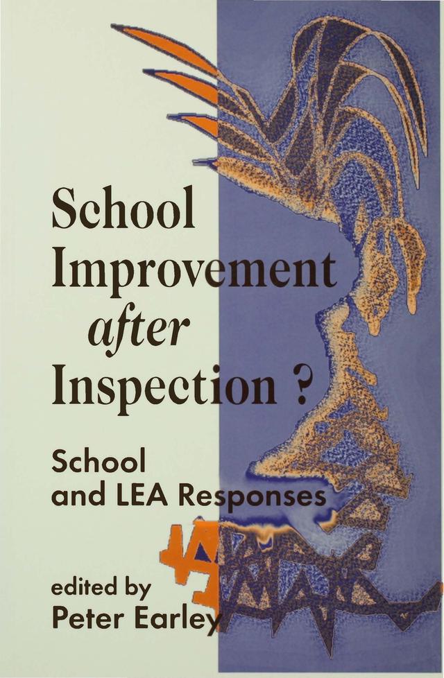 School Improvement after Inspection? by Peter Earley