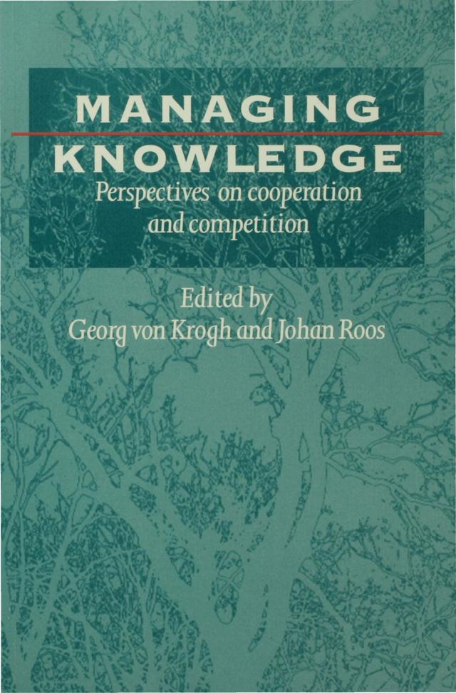 Managing Knowledge by Georg von Krogh