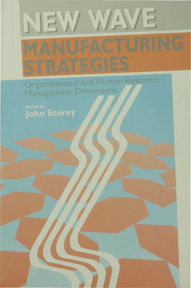 New Wave Manufacturing Strategies by John Storey