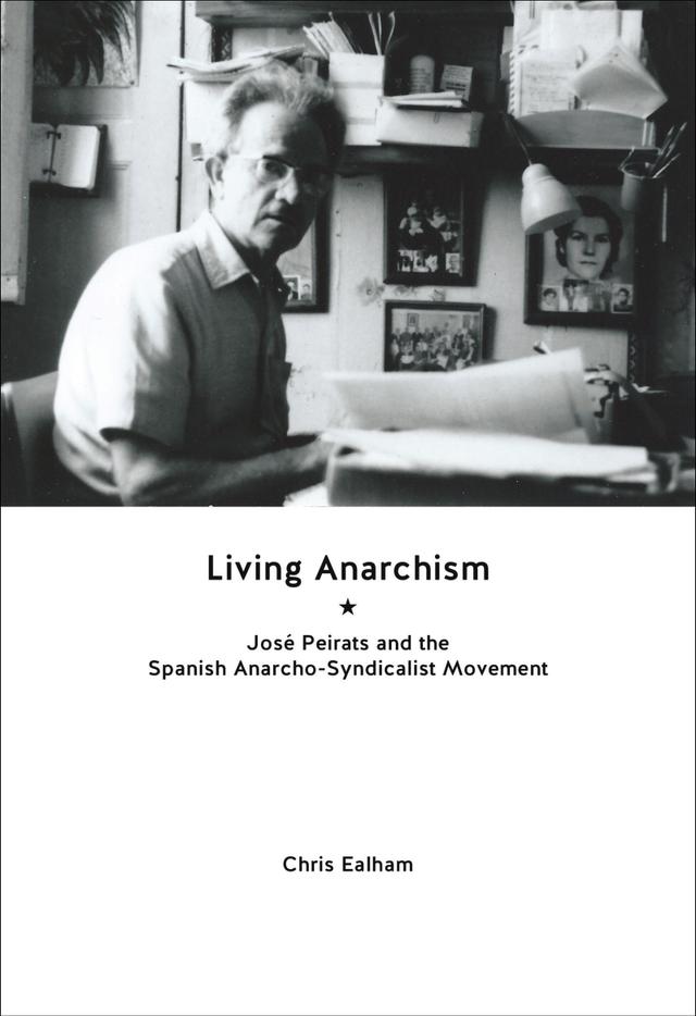 Living Anarchism by Chris Ealham