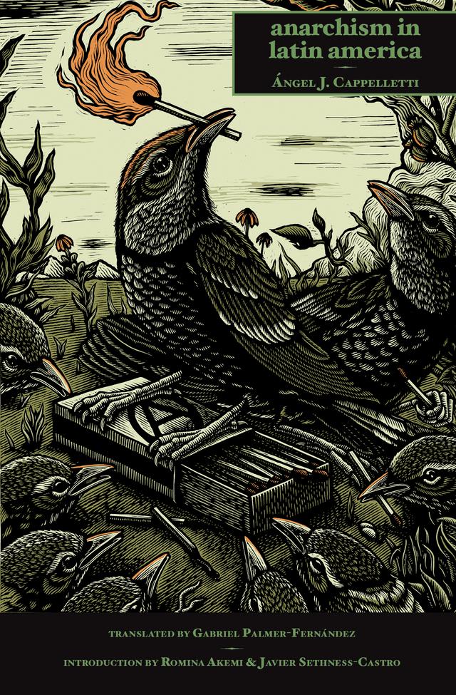 Anarchism in Latin America by Ángel J.  Cappelletti, Gabriel Palmer-Fernandez
