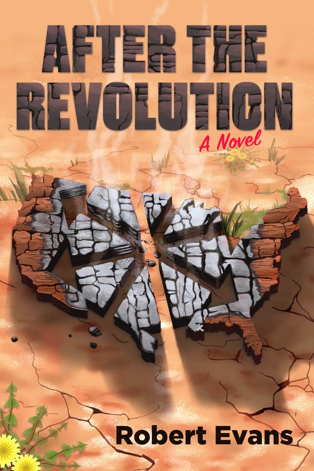 After the Revolution by Robert Evans