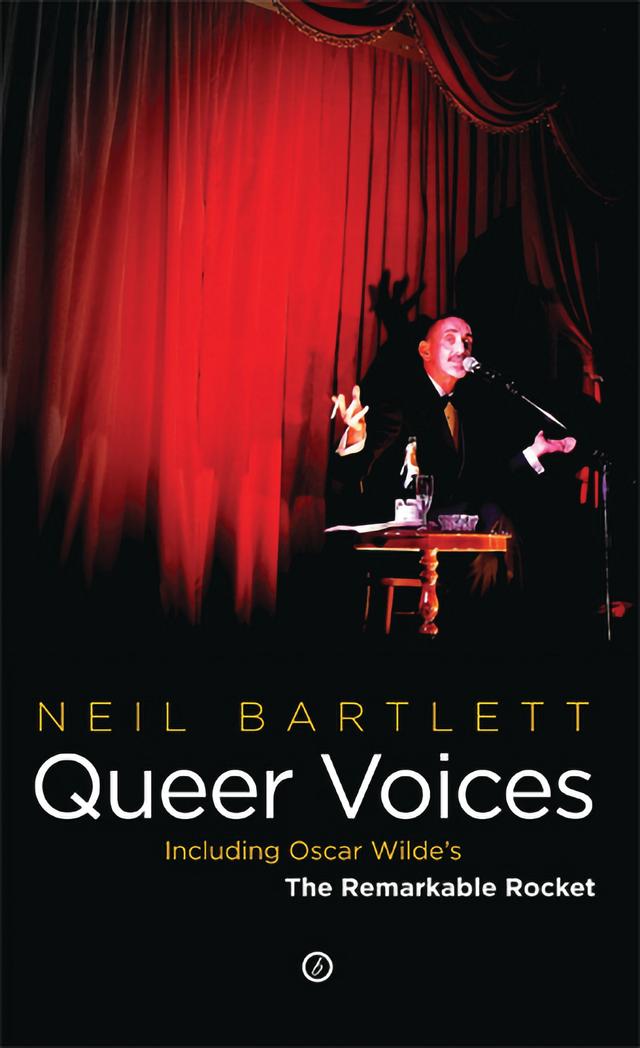 Queer Voices by Neil Bartlett