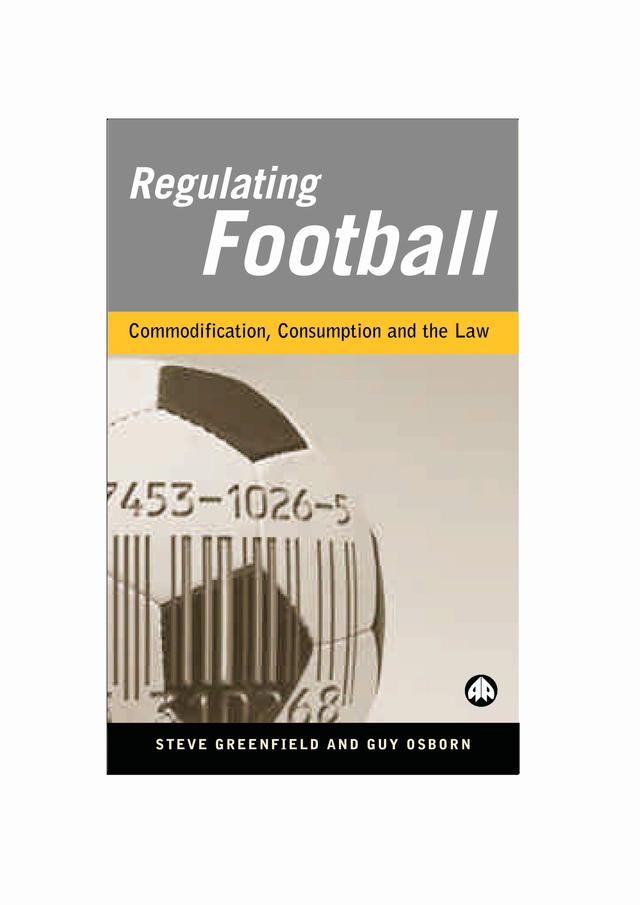 Regulating Football by Guy Osborn, Steve Greenfield