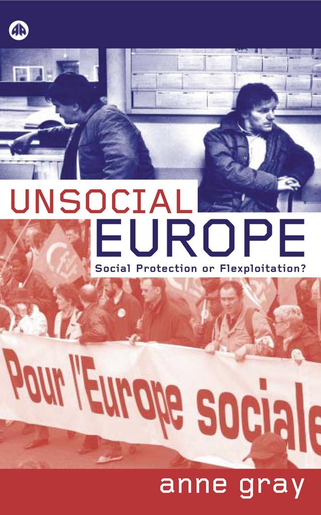 Unsocial Europe by Anne Gray