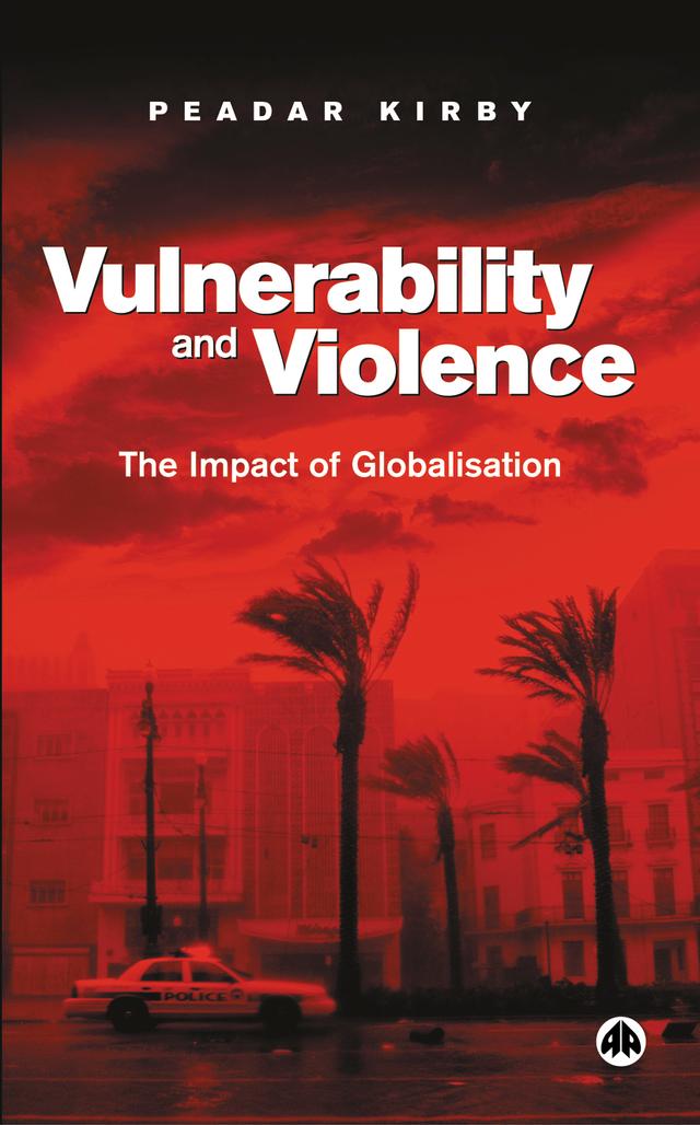 Vulnerability and Violence by Peadar Kirby