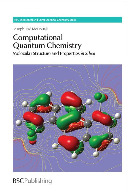 Computational Quantum Chemistry by Joseph J W McDouall