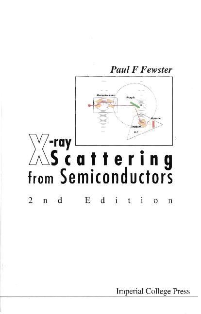 X-RAY SCATTERING FR SEMICONDUCTORS(2ED) by Fewster Paul F