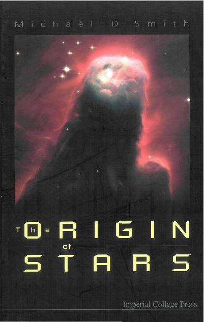 ORIGIN OF STARS, THE by Smith Michael D