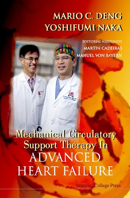 MECHANICAL CIRCULATORY SUPPORT THERAPY.. by Deng Mario C, Naka Yoshifumi
