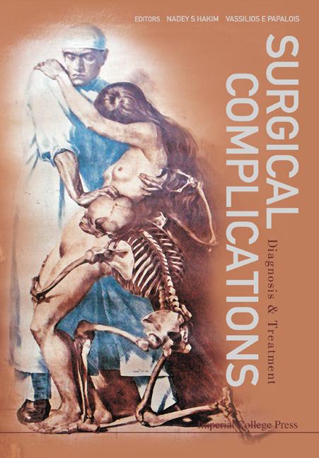SURGICAL COMPLICATIONS by Hakim Nadey S, Papalois Vassilios E