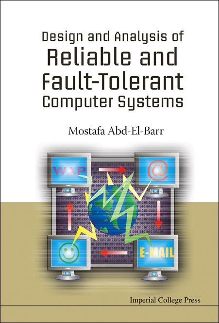 DESIGN & ANALYSIS OF RELIABLE & FAULT... by Abd-el-barr Mostafa I