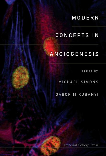 MODERN CONCEPTS IN ANGIOGENESIS by Rubanyi Gabor M, Simons Michael