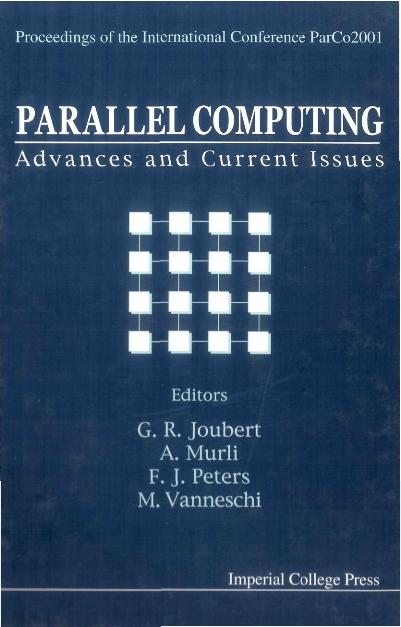 PARALLEL COMPUTING by Joubert Gerhard R, Murli A, Peters F J