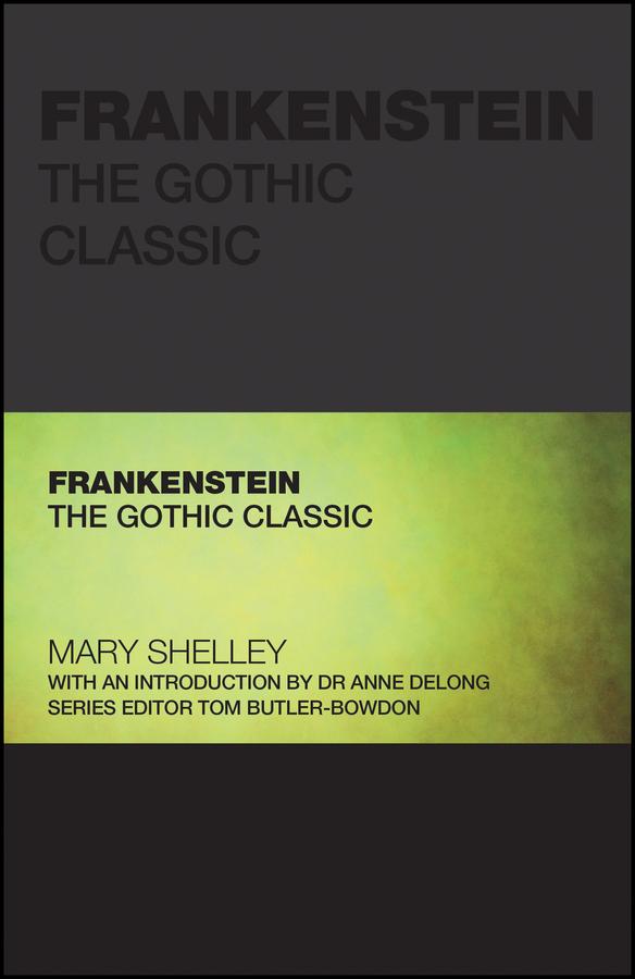 Frankenstein by Mary Shelley, Tom Butler-Bowdon