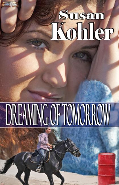 Dreaming of Tomorrow by Susan Kohler