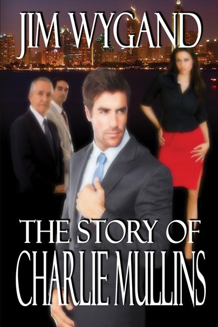 The Story of Charlie Mullins: The Man in the Middle by Jim Wygand
