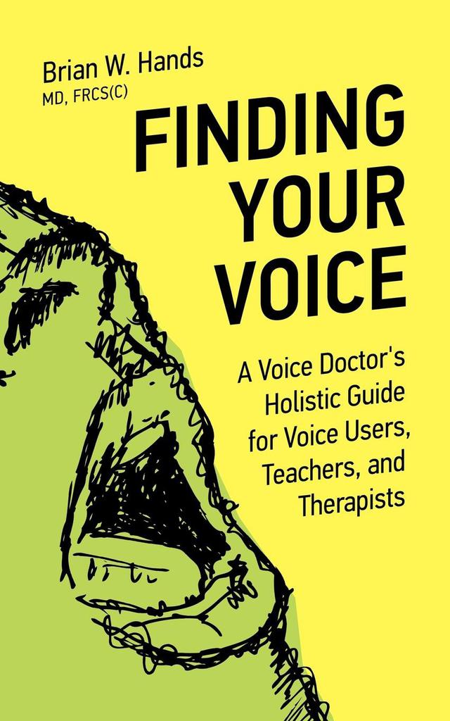Finding Your Voice by Brian W. Hands