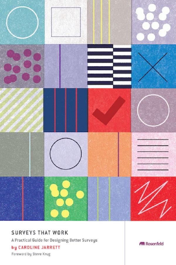 Surveys That Work by Caroline Jarrett, Steve Krug