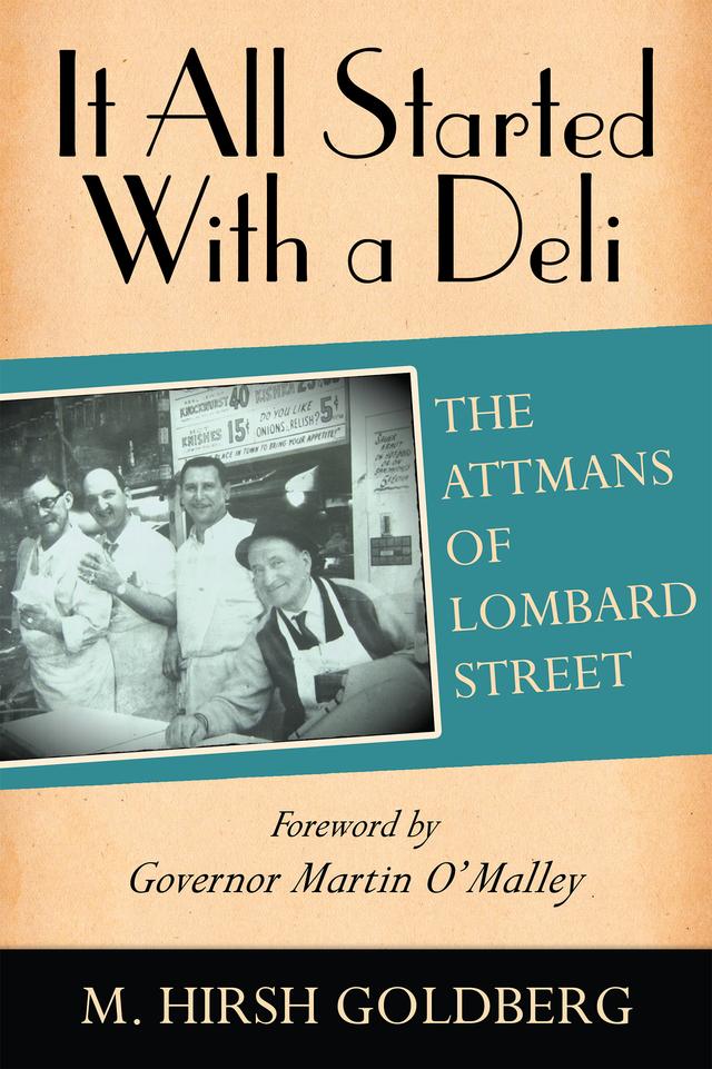 It All Started With a Deli by M. Hirsh Goldberg