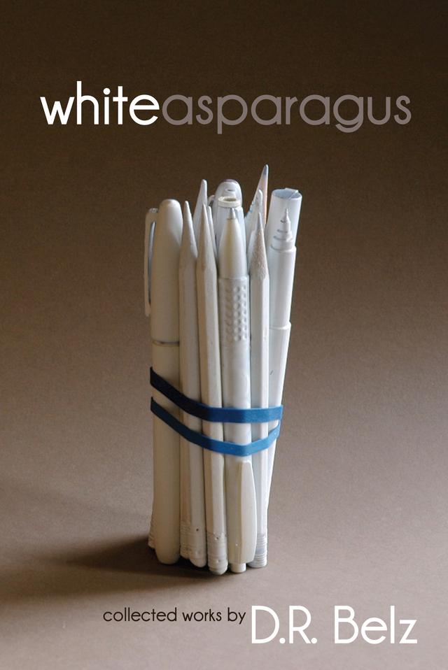 White Asparagus by D. R. Belz