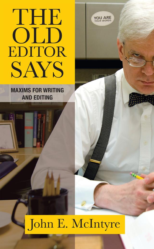 The Old Editor Says by John E. McIntyre