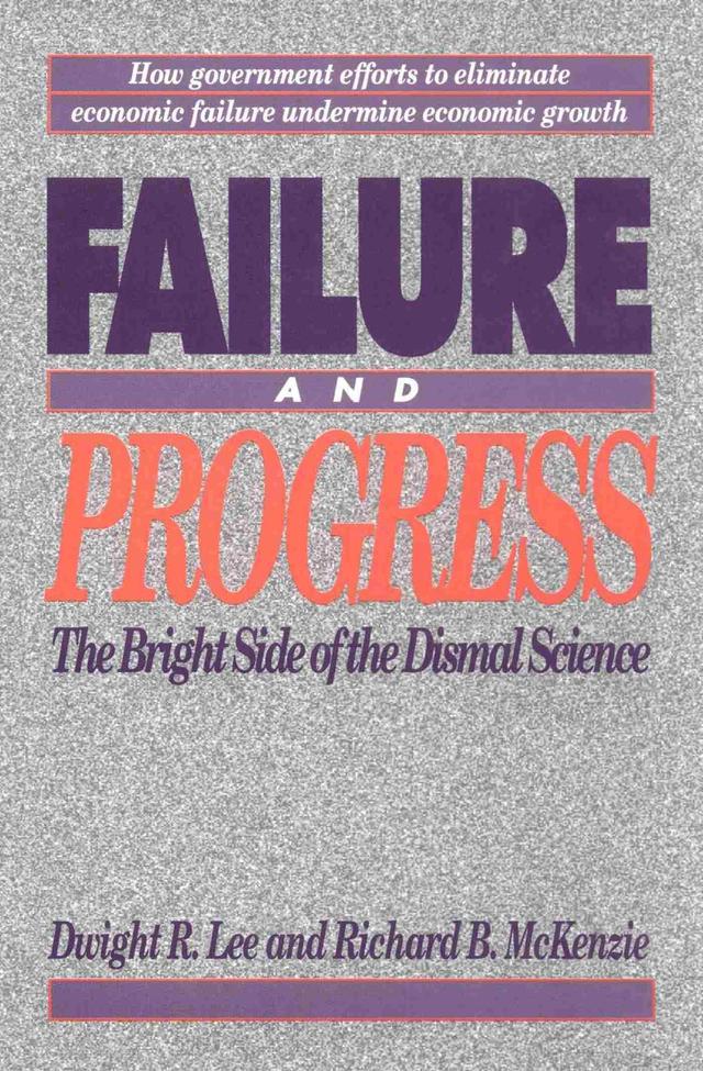 Failure & Progress by Dwight R. Lee