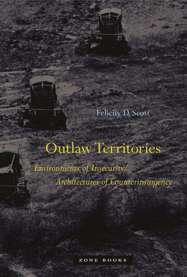 Outlaw Territories by Felicity D. Scott