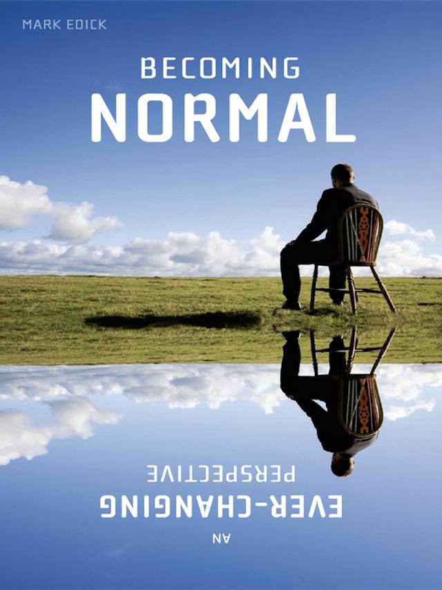 Becoming Normal by Mark Edick