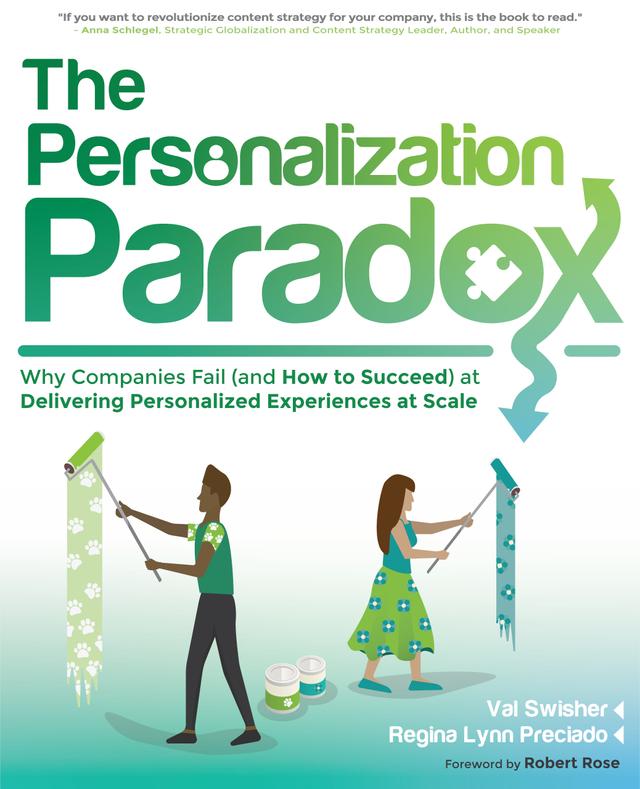 The Personalization Paradox by Regina Lynn Preciado, Val Swisher
