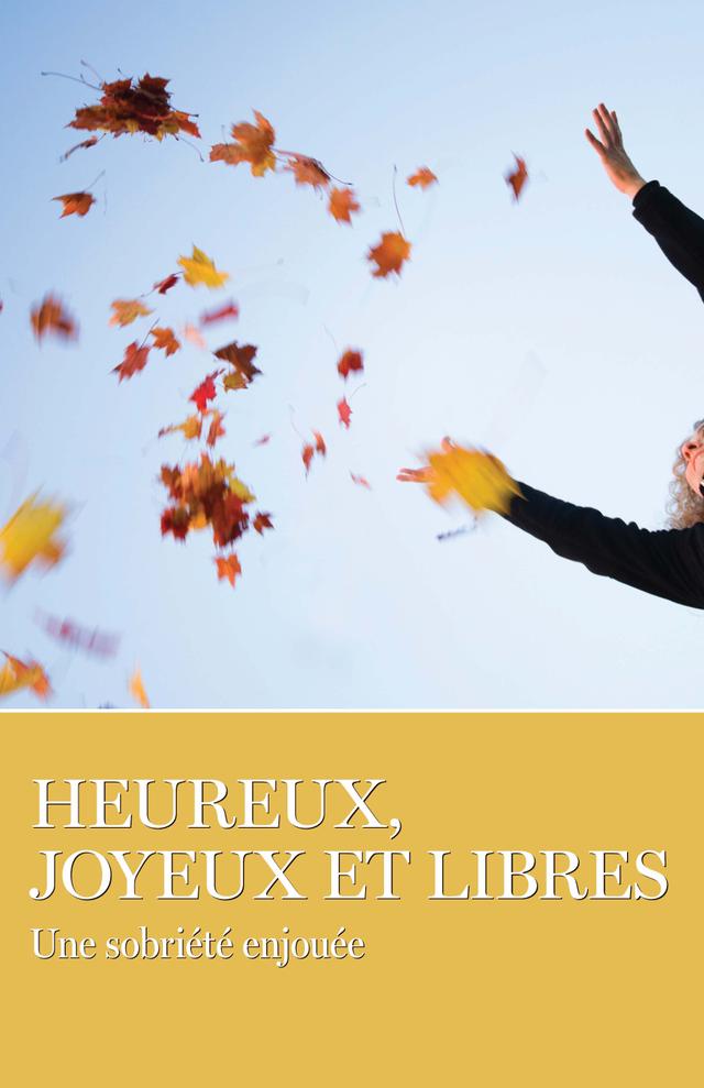 Heureux, Joyeux Et Libres by AA Grapevine