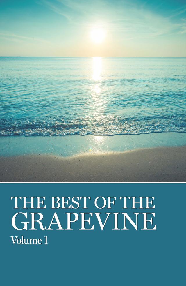 The Best of Grapevine, Vols. 1,2,3 by AA Grapevine