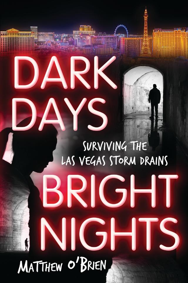 Dark Days, Bright Nights by Matthew O'Brien