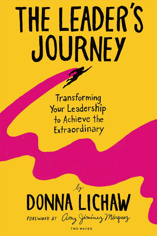 The Leader's Journey by Amy Marquez, Donna Lichaw