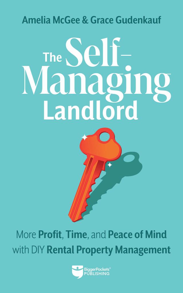 The Self-Managing Landlord by Amelia McGee