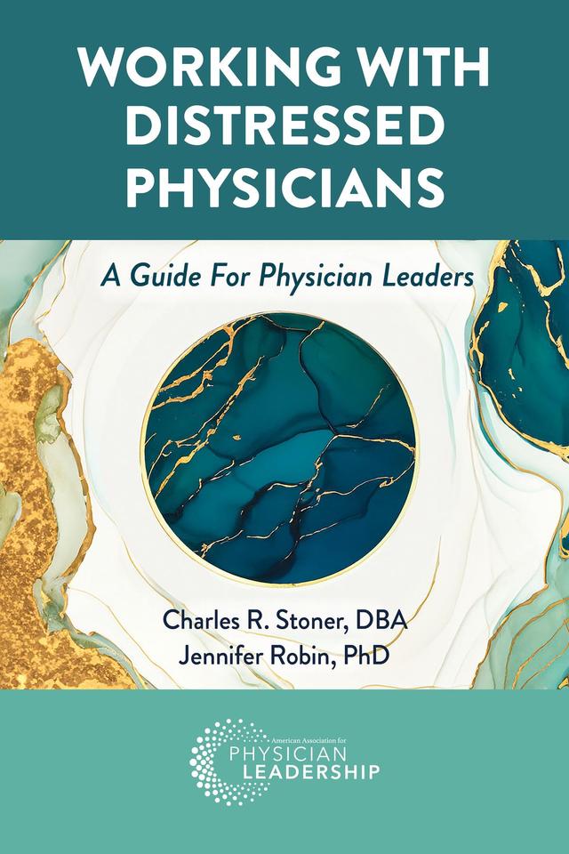 Working with Distressed Physicians by Charles Stoner, Jennifer Robin
