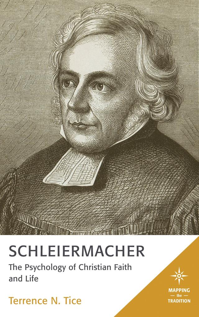 Schleiermacher by Terrence N. Tice