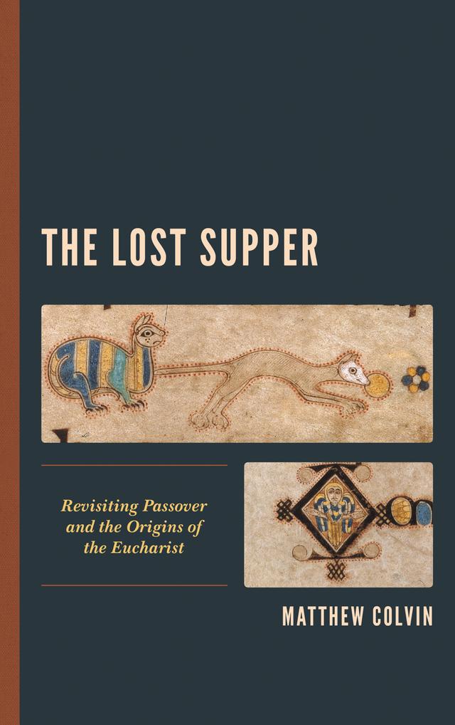 The Lost Supper by Matthew Colvin
