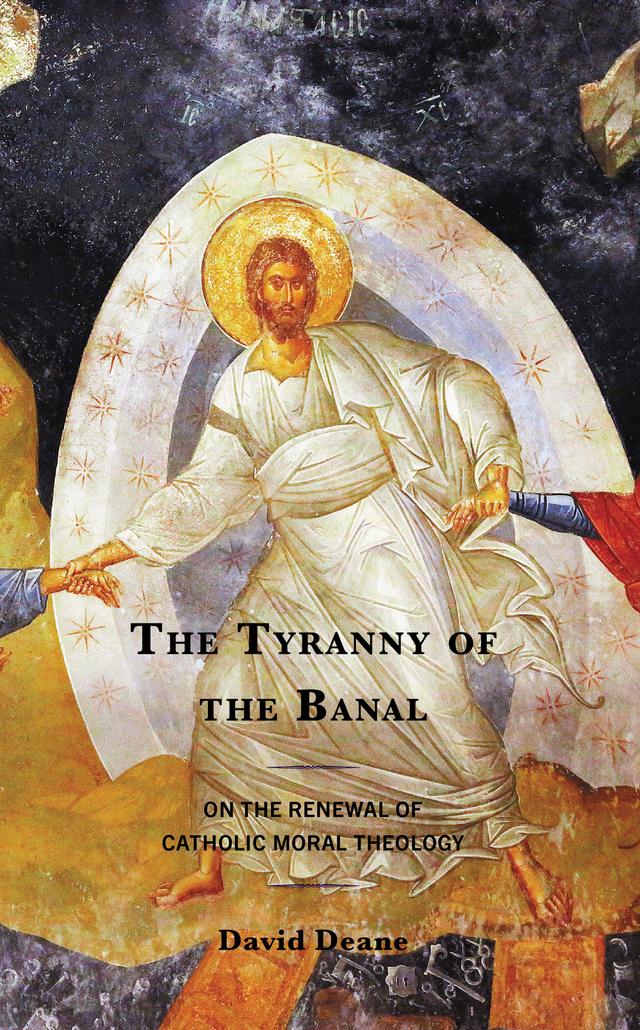 The Tyranny of the Banal by David Deane
