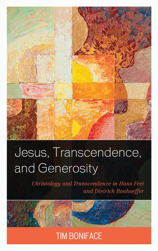 Jesus, Transcendence, and Generosity by Tim Boniface