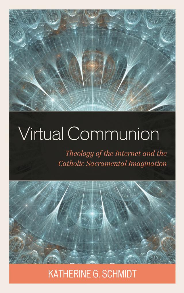 Virtual Communion by Katherine G. Schmidt