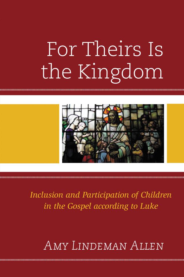 For Theirs Is the Kingdom by Amy Lindeman Allen