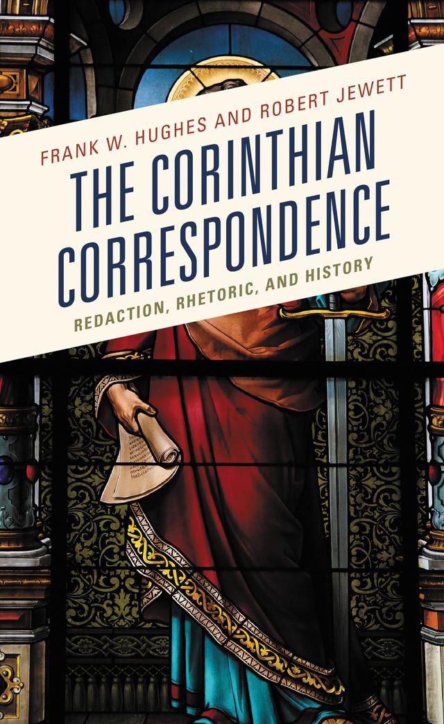 The Corinthian Correspondence by Frank W. Hughes, Robert Jewett