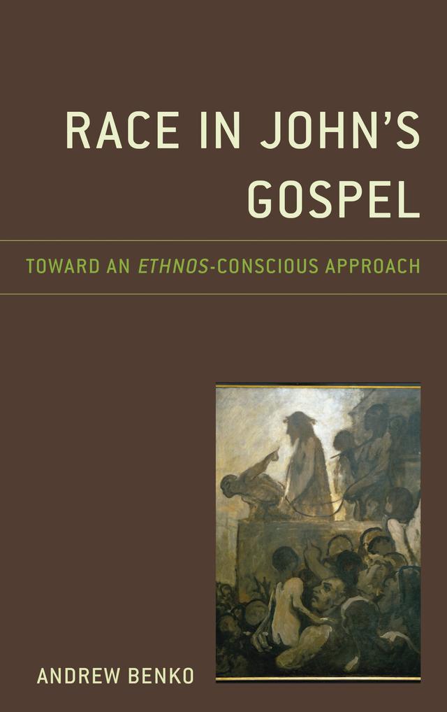 Race in John’s Gospel by Andrew Benko