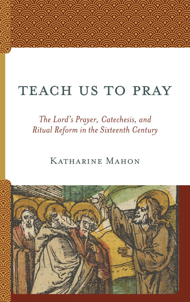 Teach Us to Pray by Katharine Mahon