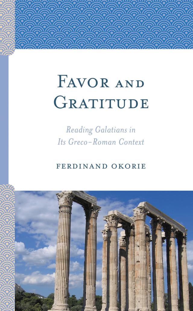 Favor and Gratitude by Ferdinand Okorie