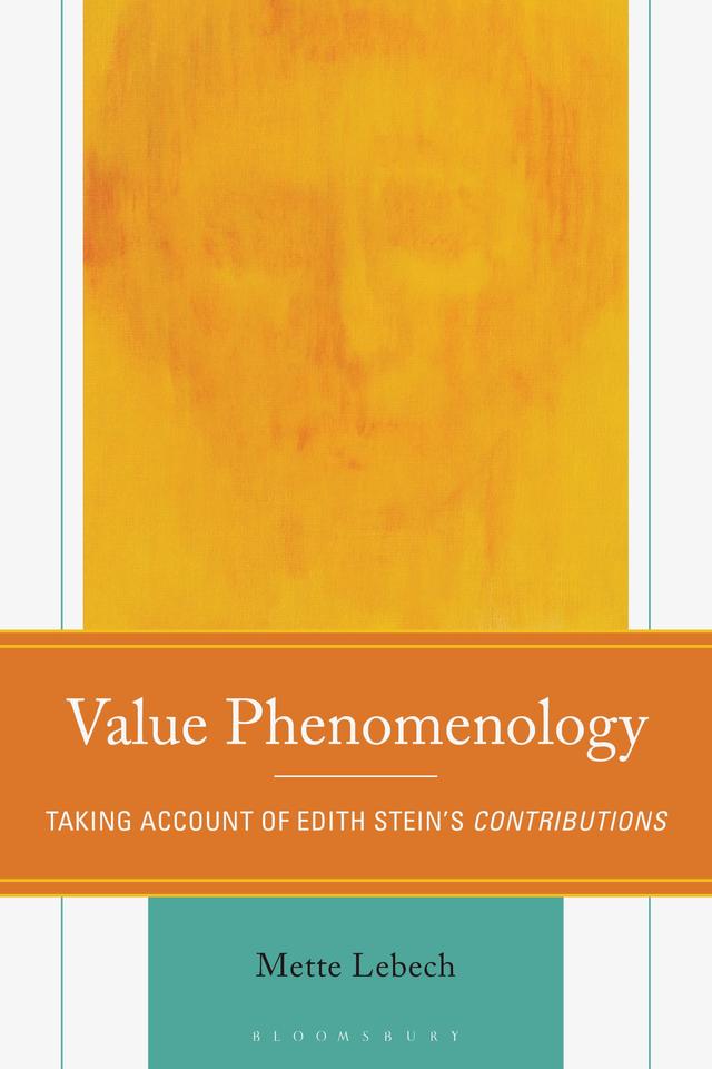 Value Phenomenology by Mette Lebech